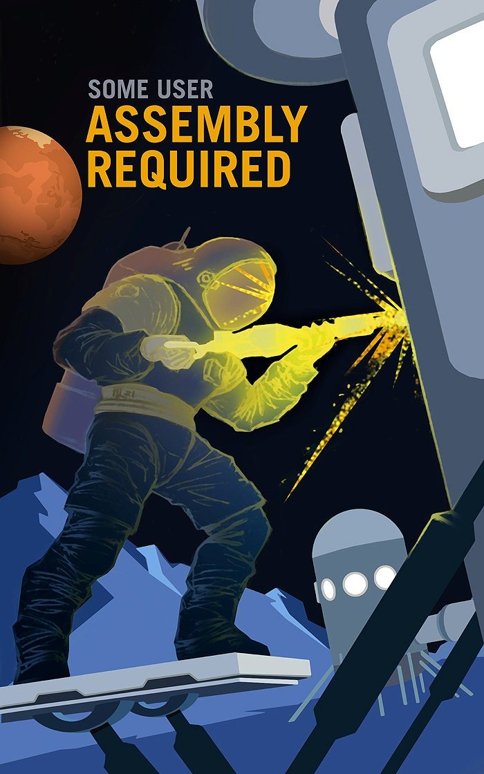 Retro MARS NASA  Poster  "Some Assembly Required" Many Sizes Available
