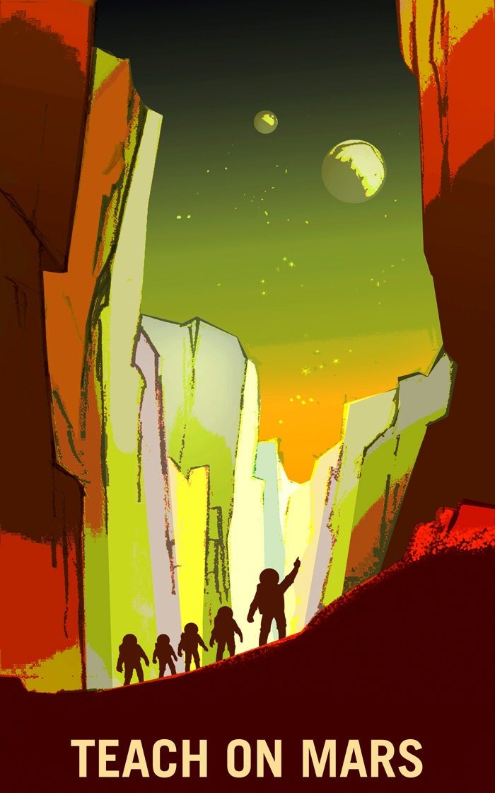 Retro MARS NASA  Poster  "Teach on Mars" Many Sizes Available